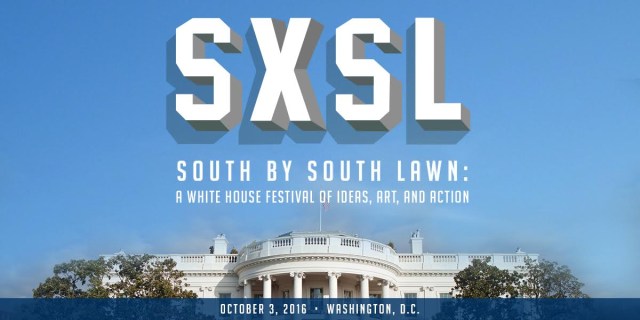 SXSL | South by South Lawn: A White House Festival of Ideas, Art, and Action