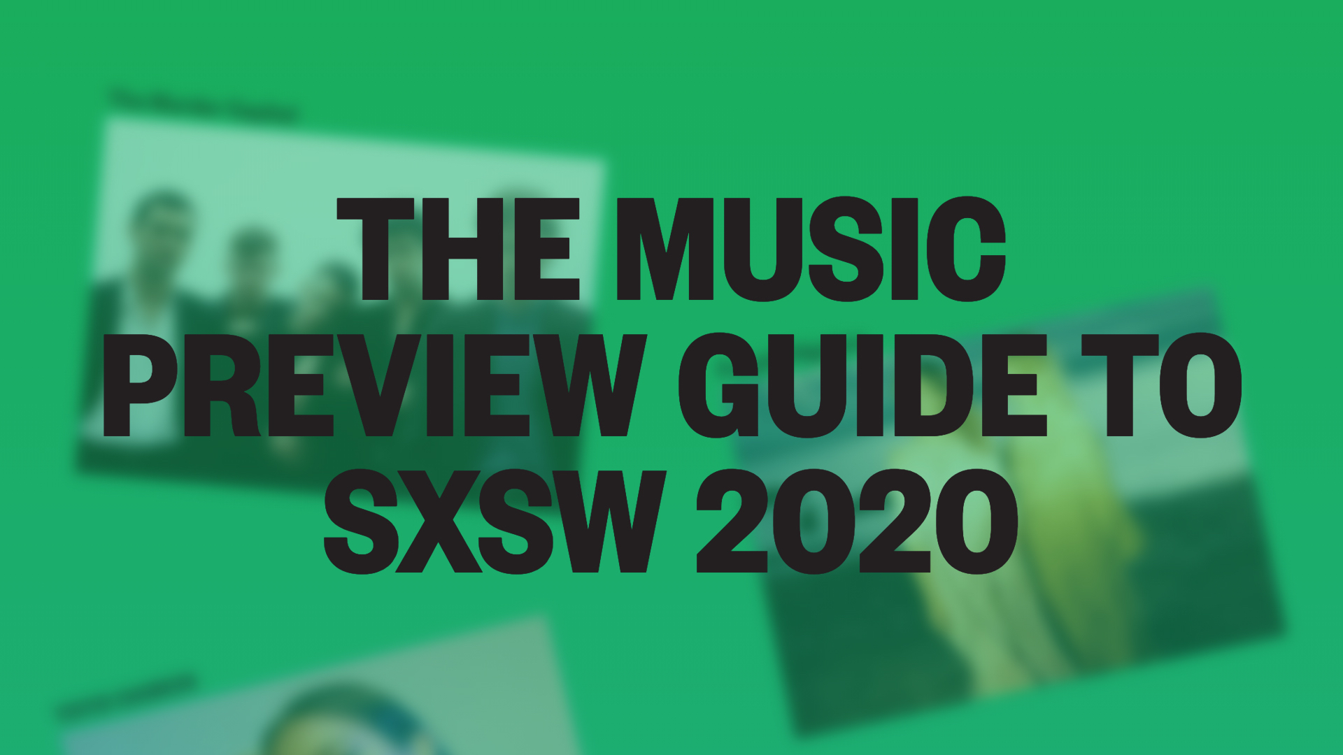 The Music Preview Guide SXSW Conference & Festivals