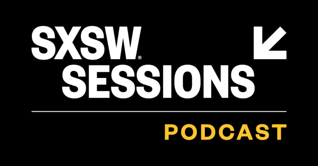 SXSW Sessions Podcast