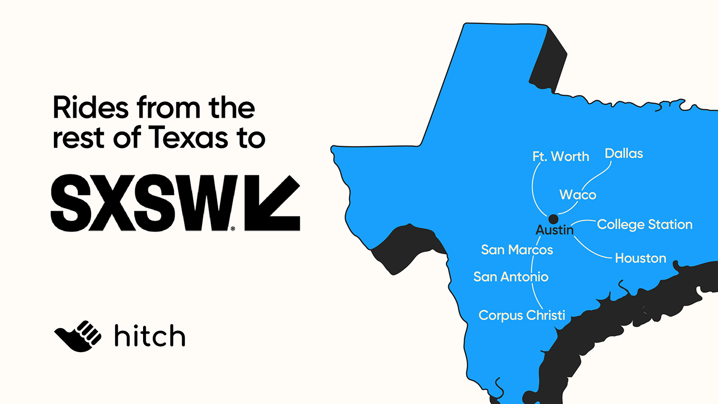 Get To SXSW Without Breaking The Bank Hitch Long Distance Ride