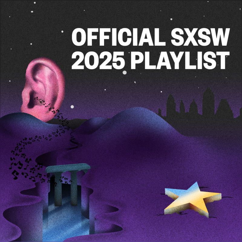 SXSW 2025 Official Playlist