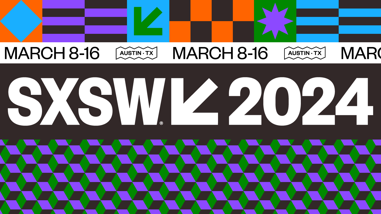 SXSW Conference & Festivals March 816, 2024