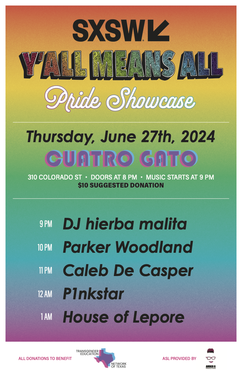 SXSW "Y'all Means All" Pride Showcase on June 27